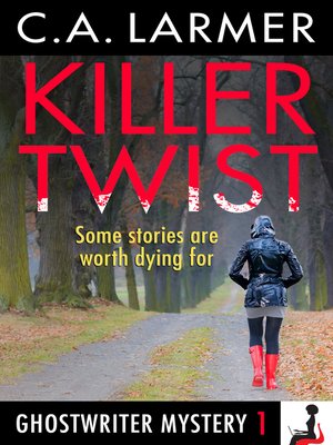 cover image of Killer Twist (Ghostwriter Mystery 1)